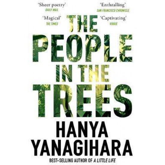 THE PEOPLE IN THE TREES  PB - HANYA YANAGIHARA