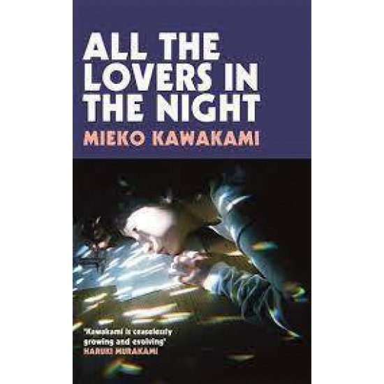 ALL THE LOVERS IN THE NIGHT - MIEKO KAWAKAMI