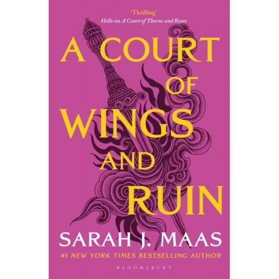 A COURT OF THORNS AND ROSES 3: A COURT OF WINGS AND RUIN N/E - SARAH J. MAAS - 2020