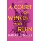 A COURT OF THORNS AND ROSES 3: A COURT OF WINGS AND RUIN N/E
