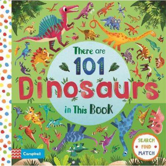 THERE ARE 101 DINOS IN THIS BOOK - CAMPBELL BOOKS