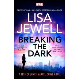 BREAKING THE DARK : A JESSICA JONES MARVEL CRIME NOVEL TPB
