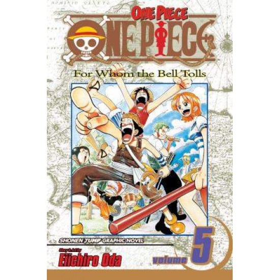 ONE PIECE, VOL. 5 - Eiichiro Oda