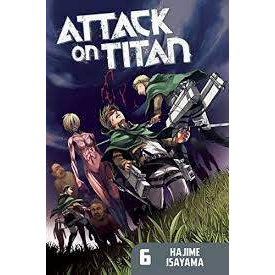 ATTACK ON TITAN 6 -  HAJIME ISAYAMA