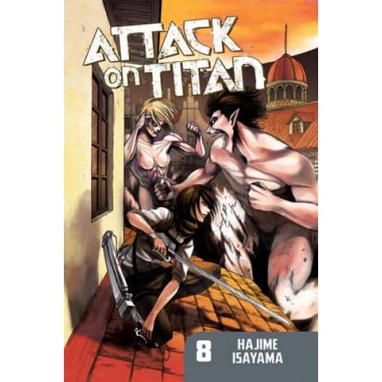 ATTACK ON TITAN 8 - HAJIME ISAYAMA