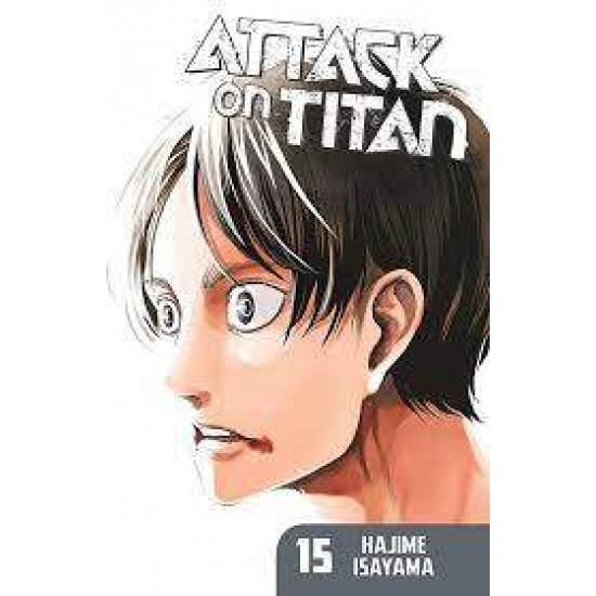 ATTACK ON TITAN 15 -  HAJIME ISAYAMA