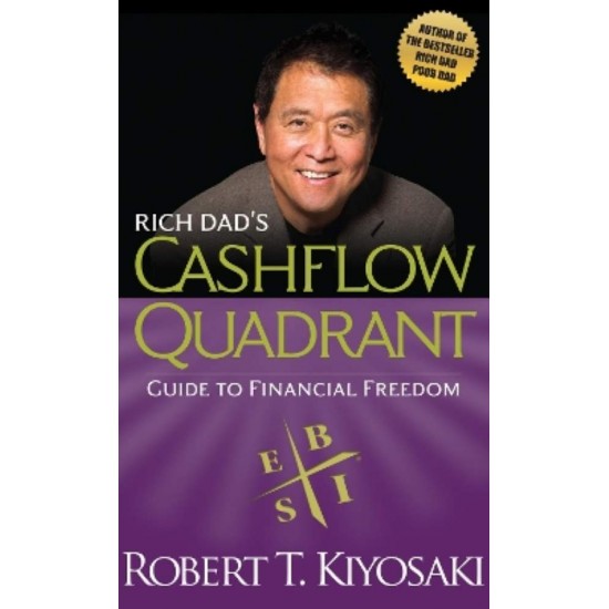RICH DAD'S CASHFLOW QUADRANT : GUIDE TO FINANCIAL FREEDOM - ROBERT T. KIYOSAKI - 2011