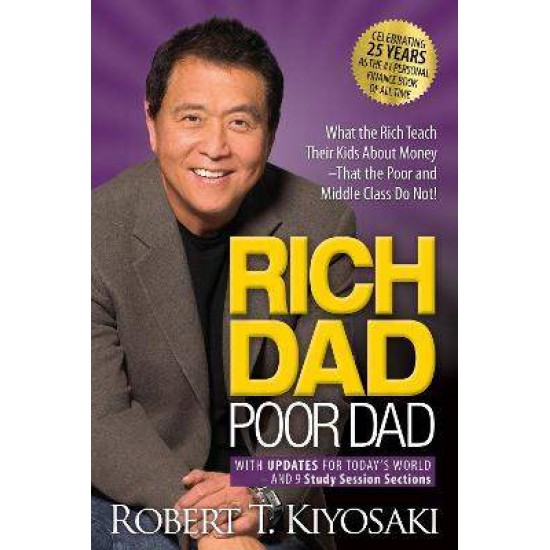 RICH DAD POOR DAD - 25TH ANNIVERSARY EDITION - ROBERT T. KIYOSAKI - 2022