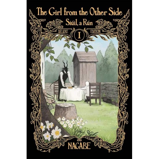 THE GIRL FROM THE OTHER SIDE: SIUIL, A RUN DELUXE EDITION I (VOL. 1-3 HARDCOVER OMNIBUS) : 1 HC - NAGABE