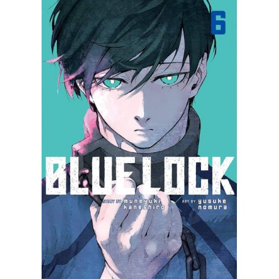 BLUE LOCK 6 : 6 - MUNEYUKI KANESHIRO