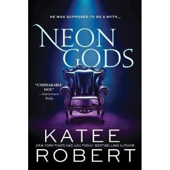 DARK OLYMPUS 1: NEON GODS - KATEE ROBERT