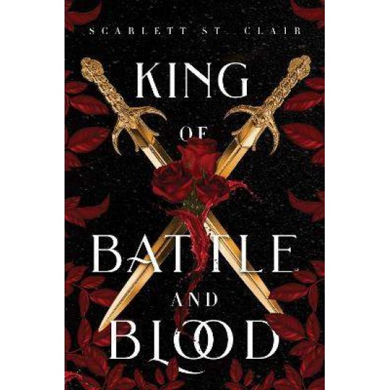 ADRIAN X ISOLDE 1: KING OF BATTLE AND BLOOD - SCARLETT ST. CLAIR