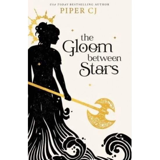 THE NIGHT AND ITS MOON 3: THE GLOOM BETWEEN STARS - PIPER CJ