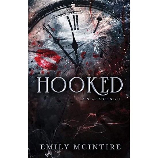 NEVER AFTER 1: HOOKED - EMILY MCINTIRE