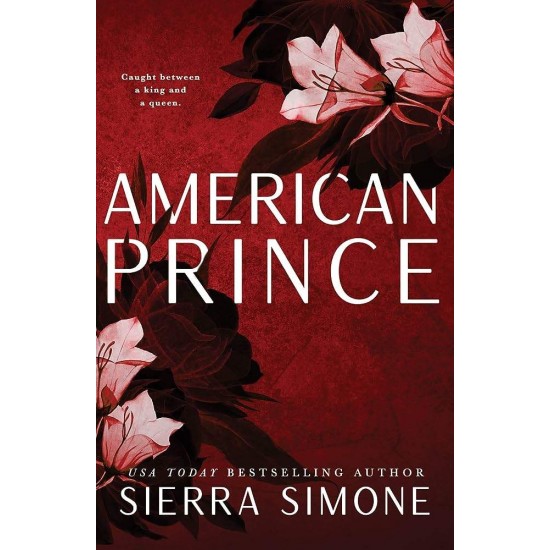 AMERICAN QUEEN 2: AMERICAN PRINCE - SIERRA SIMONE