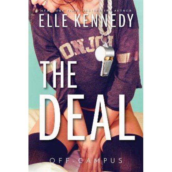 OFF-CAMPUS 1: THE DEAL - ELLE KENNEDY