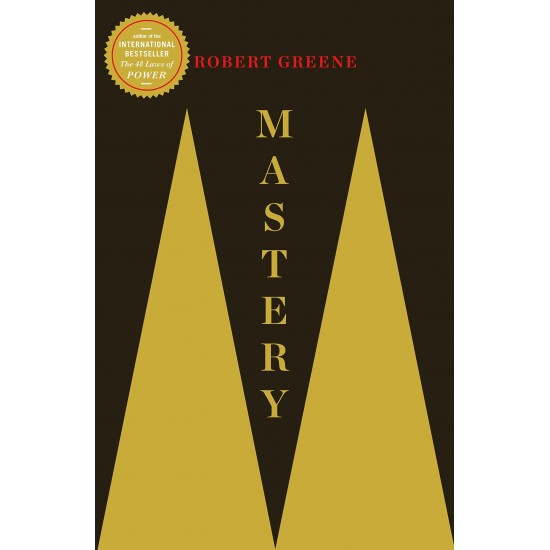 MASTERY - ROBERT GREENE