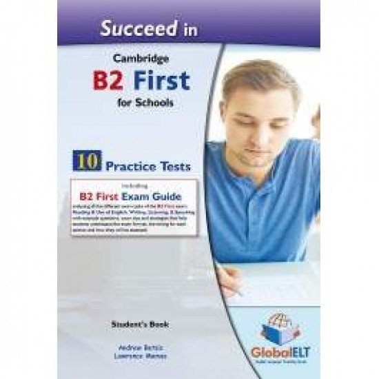 SUCCEED IN CAMBRIDGE B2 FIRST FOR SCHOOLS 10 PRACTICE TESTS SB - BETSIS, ANDREW