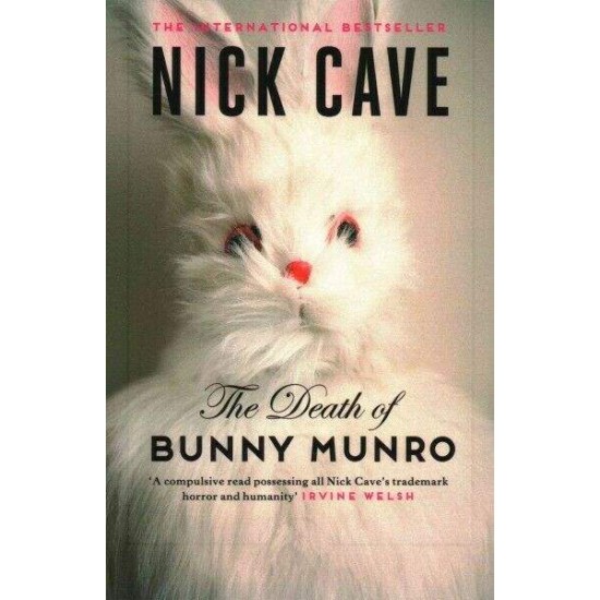 THE DEATH OF BUNNY MUNRO - NICK CAVE