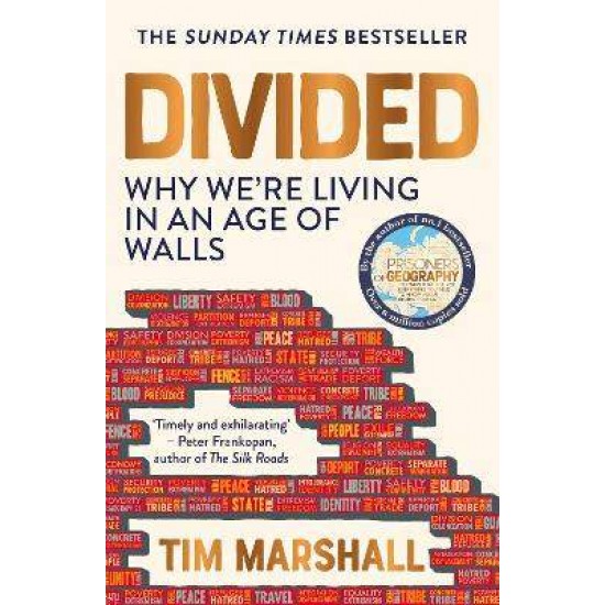 DIVIDED WHY WE'RE LIVING IN AN AGE OF WALLS PB - TIM MARSHALL