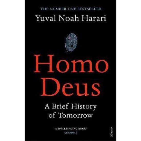 HOMO DEUS: A BRIEF HISTORY OF TOMORROW PB - YUVAL NOAH HARARI - 2017