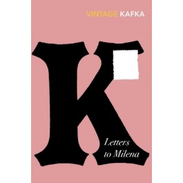 VINTAGE CLASSICS : LETTERS TO MILENA PB VINTAGE CLASSICS : LETTERS TO MILENA PB