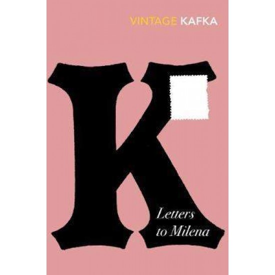 VINTAGE CLASSICS : LETTERS TO MILENA PB B - FRANZ KAFKA