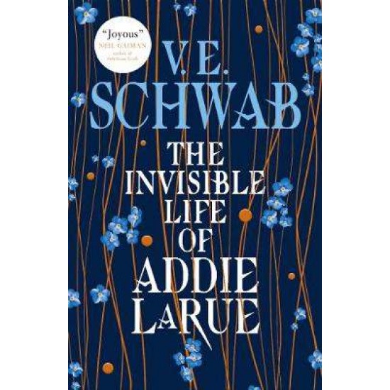 THE INVISIBLE LIFE OF ADDIE LARUE - V.E. SCHWAB