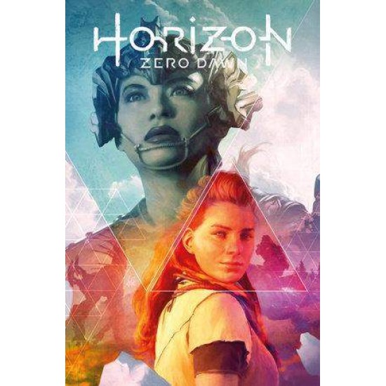 HORIZON ZERO DAWN : VOLUME 1 - ANNE TOOLE-ANN MAULINA