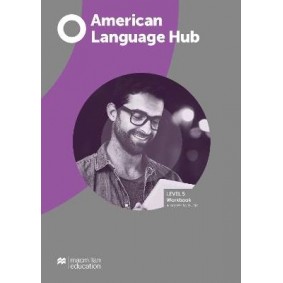 AMERICAN LANGUAGE HUB 5 WB (+ ACCESS TO AUDIO) WO/KEY AMERICAN LANGUAGE HUB 5 WB (+ ACCESS TO AUDIO) WO/KEY