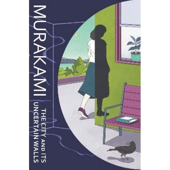 THE CITY AND ITS UNCERTAIN WALLS HC - Haruki Murakami-Philip Gabriel