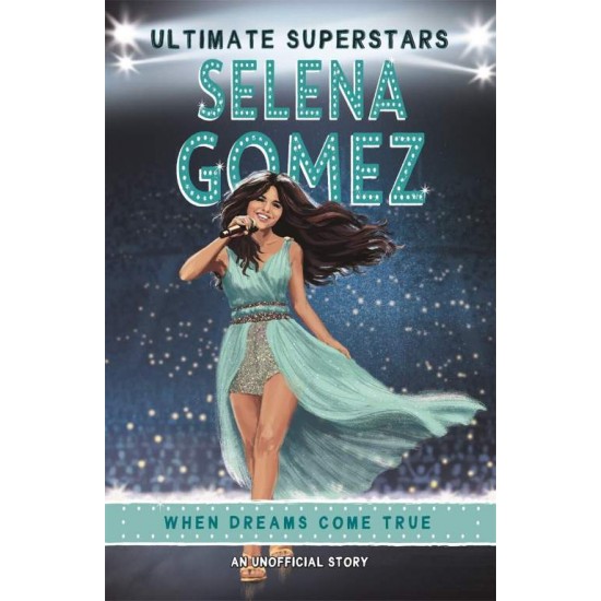 ULTIMATE SUPERSTARS: SELENA GOMEZ - MELANIE HAMM