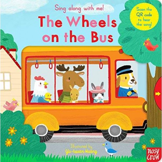 SING ALONG WITH ME! THE WHEELS ON THE BUS HC BBK - 