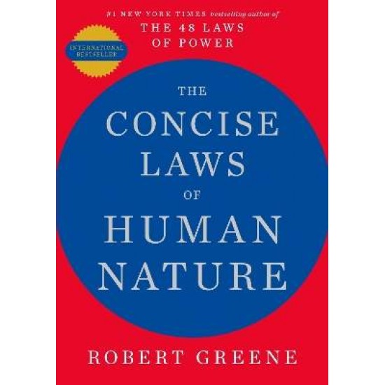 THE CONCISE LAWS OF HUMAN NATURE PB - ROBERT GREENE