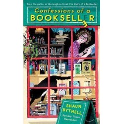 CONFESSIONS OF A BOOKSELLER PB - SHAUN BYTHELL
