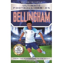 ULTIMATE FOOTBALL HEROES: BELLINGHAM ULTIMATE FOOTBALL HEROES: BELLINGHAM