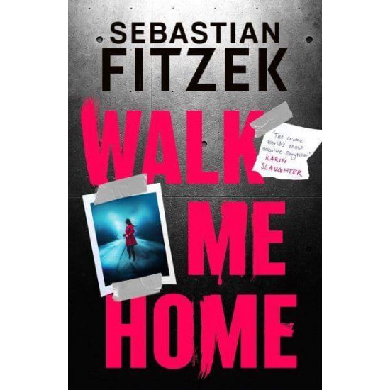 WALK ME HOME PB - SEBASTIAN FITZEK