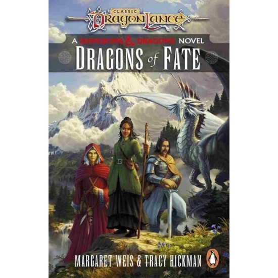 DRAGONLANCE :DRAGONS OF FATE - MARGARET WEIS