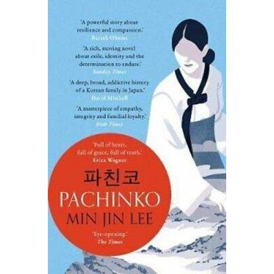 PACHINKO : THE NEW YORK TIMES BESTSELLER PB - MIN JIN LEE