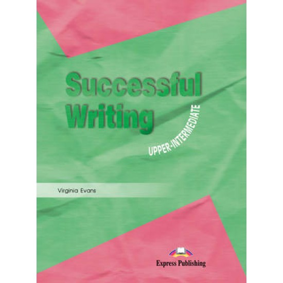 SUCCESSFUL WRITING UPPER-INTERMEDIATE SB - VIRGINIA EVANS