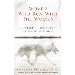 WOMEN WHO RUN WITH THE WOLVES