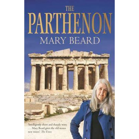 THE PARTHENON PB B FORMAT - PROFESSOR MARY BEARD