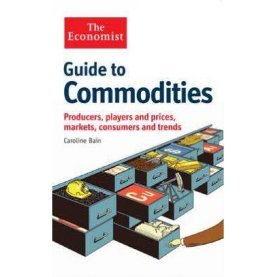 GUIDE TO COMMODITIES - CAROLINE BAIN