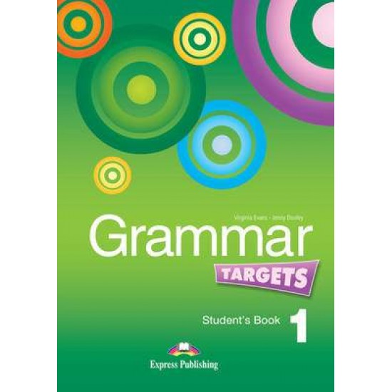 GRAMMAR TARGETS 1 SB - VIRGINIA EVANS-JENNY DOOLEY