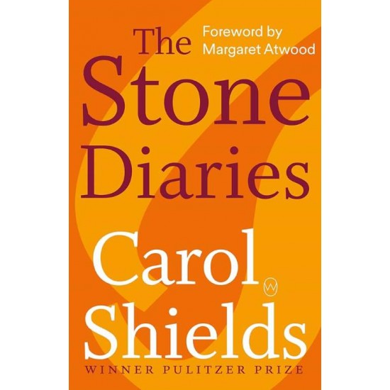 THE STONE DIARIES - CAROL SHIELDS