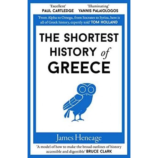 THE SHORTEST HISTORY OF GREECE