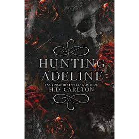 CAT AND MOUSE SERIES 2: HUNTING ADELINE - H D CARLTON