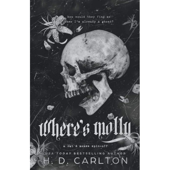 WHERE'S MOLLY? - H D CARLTON