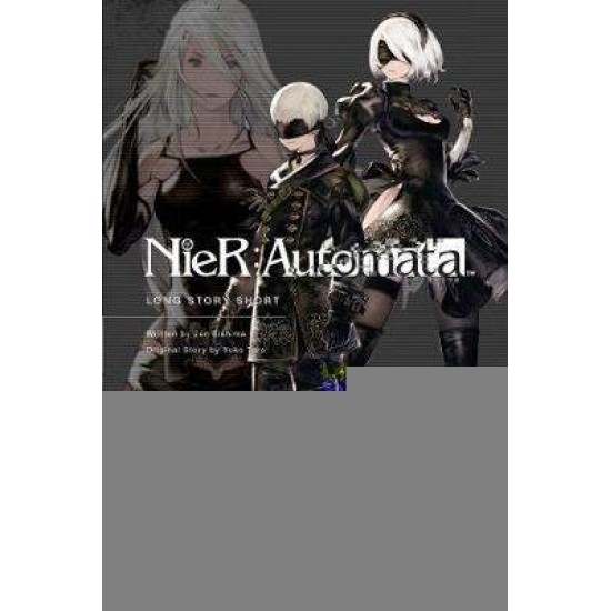 NIER:AUTOMATA LONG STORY SHORT PA - YOKO TARO-JUN EISHIMA-YOKO TARO