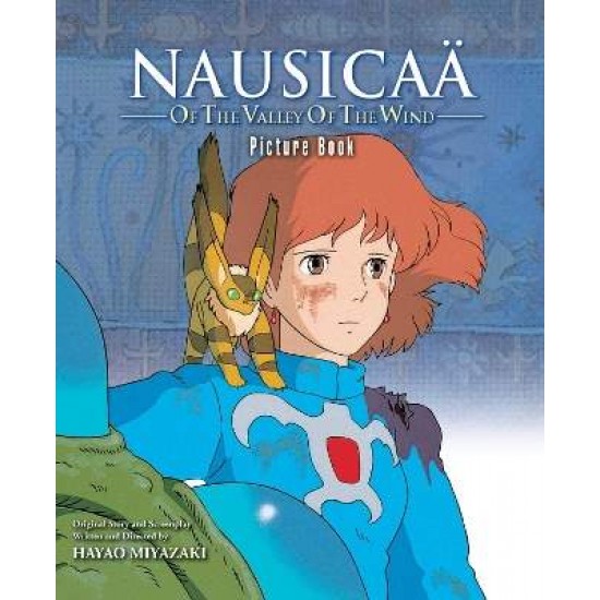 NAUSICAÄ OF THE VALLEY OF THE WIND PICTURE BOOK - Hayao Miyazaki